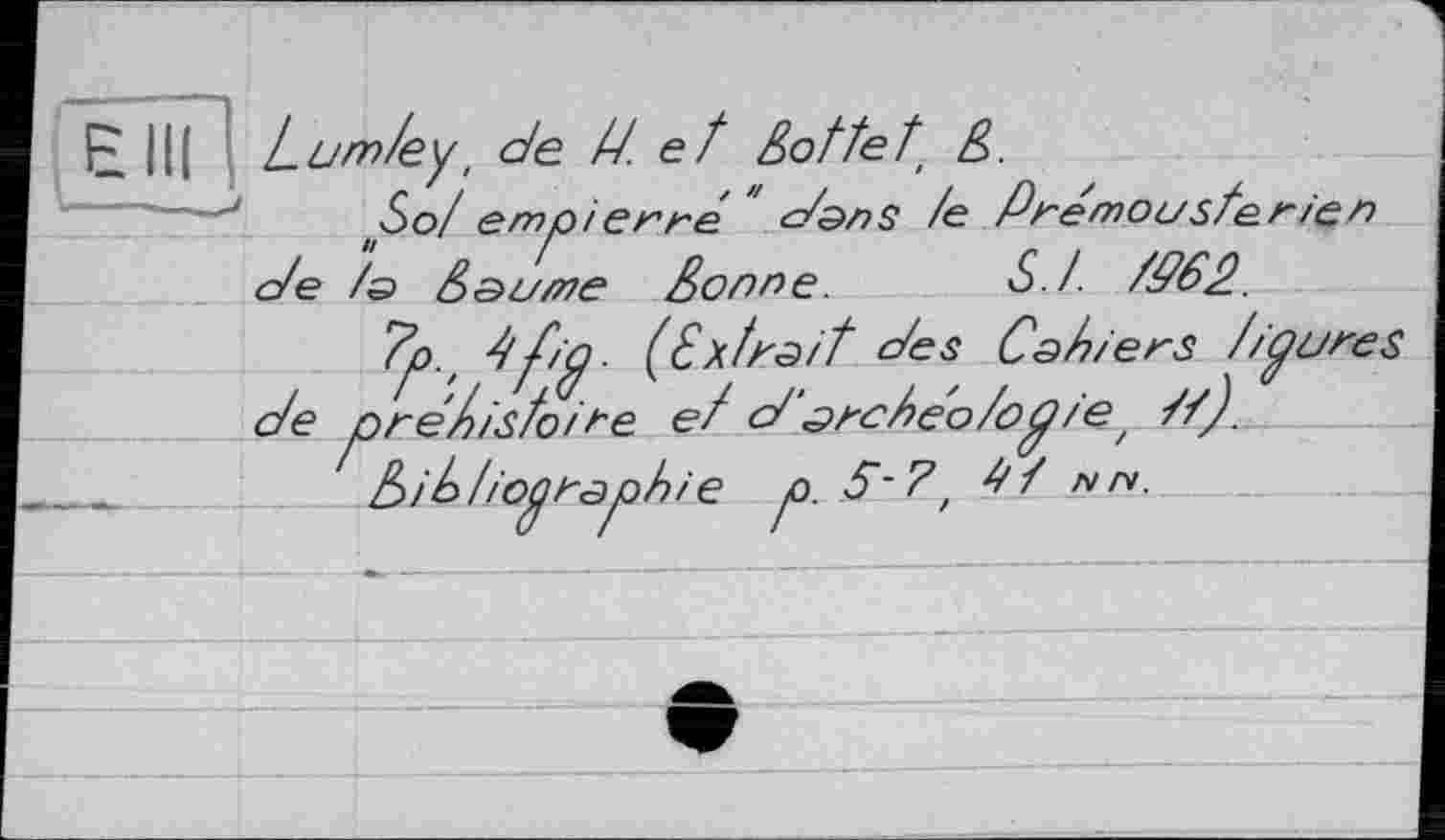 ﻿E III Lum/ey, de /■/. е/ dot/e1\ ß.
So/ empierré dsns /е Pnemous/erien de /э ßsenne donne. S /■ ///62..